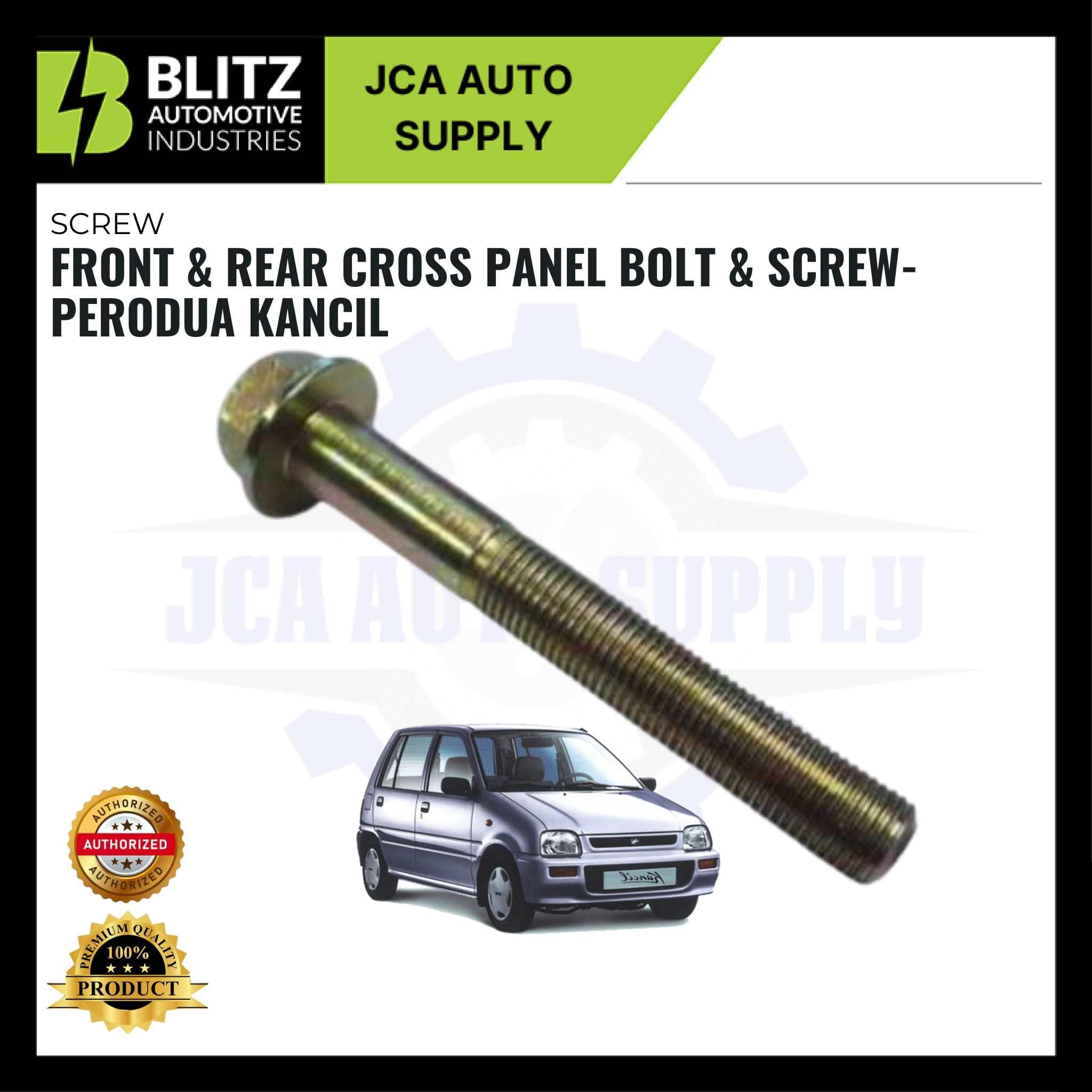 BLITZ FRONT & REAR CROSS PANEL BOLT & SCREW PERODUA KANCIL