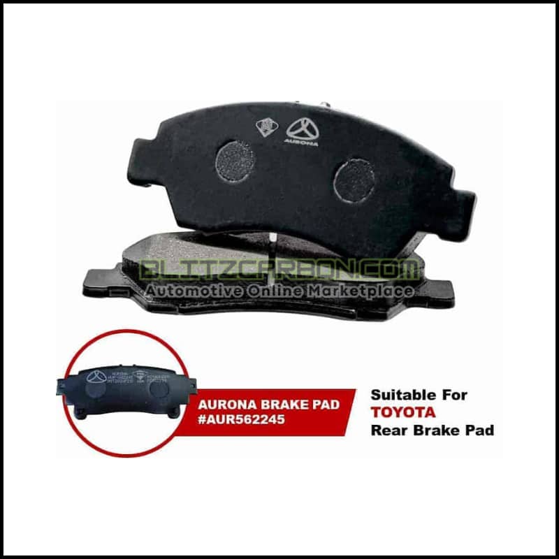 Aurona Brake Pad AUR562245 Rear Fortuner Kluger Sienta