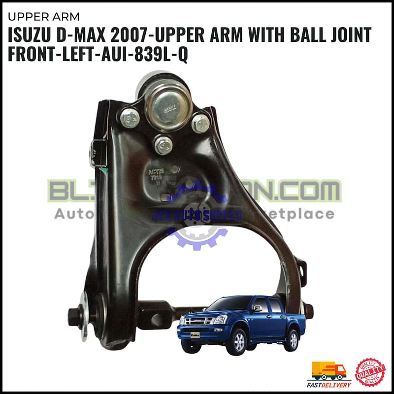 Isuzu D-Max >Year 2007 Upper Arm with Ball Joint Front-Left-AUI-839L-Q