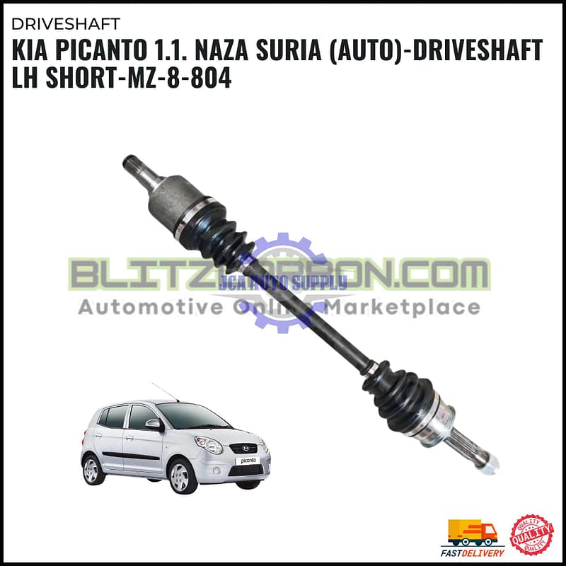 Kia Picanto 1.1. Naza Suria (Auto)-Driveshaft LH Short-MZ-8-804