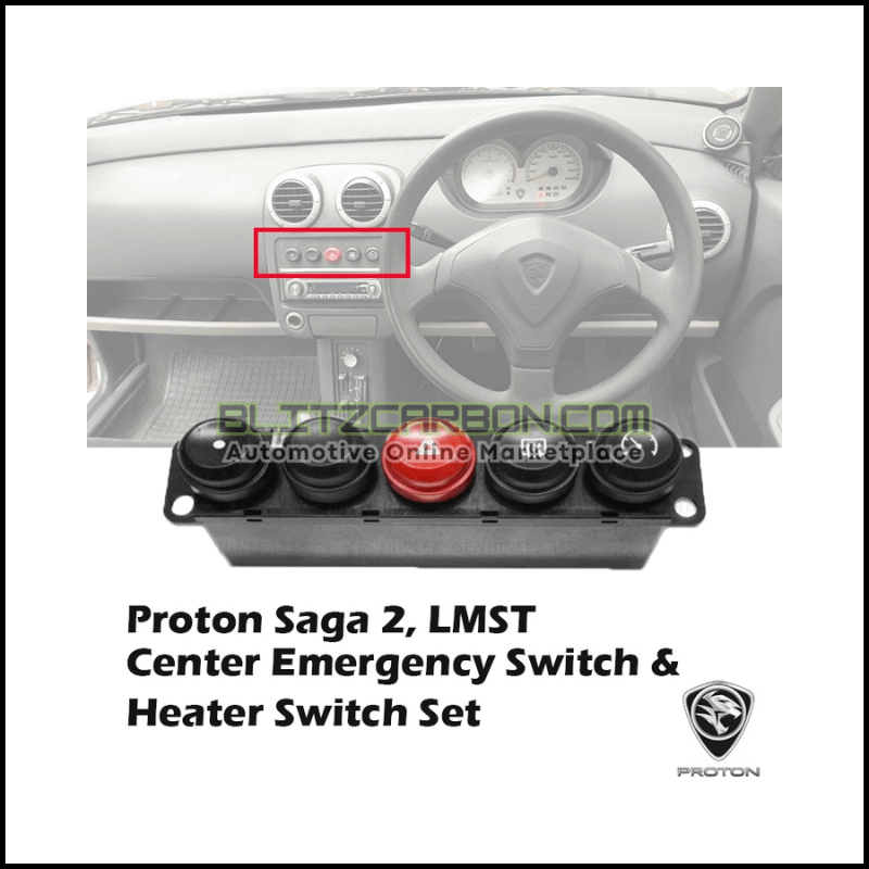 Proton Saga 2, LMST Center Emergency Switch And Heater Switch Set