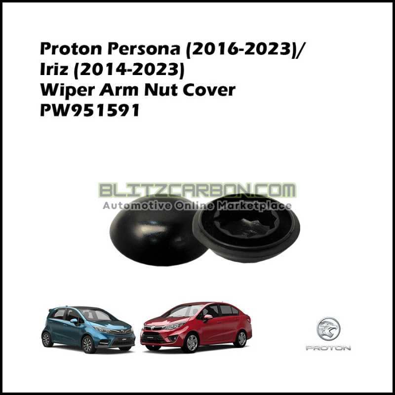 Proton Persona (2016-2023) Iriz (2014-2023) Wiper Arm Nut Cover PW951591