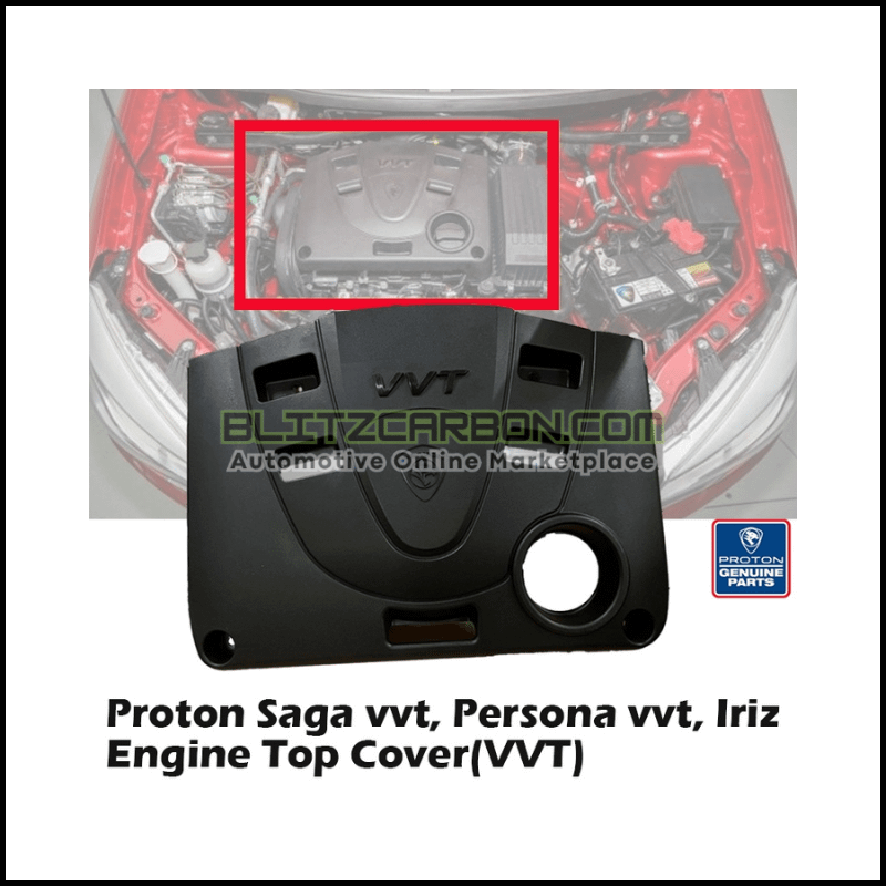 Original Proton Saga vvt, Persona vvt, Iriz Engine Top Cover(VVT)
